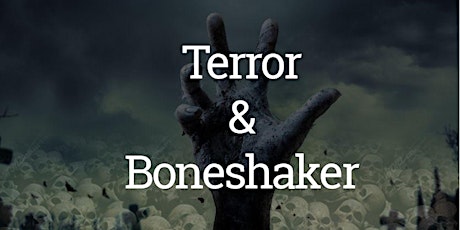 Terror on 12 Street & Boneshaker Pitchblack