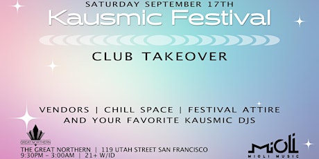 Kausmic Festival Club Takeover
