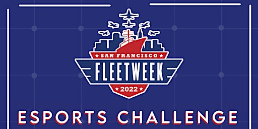 SF Fleet Week Esports Challenge