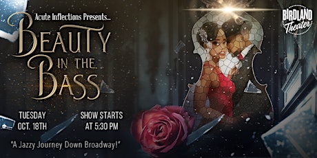 Acute Inflections: “Beauty in the Bass” (Trip Down Broadway) in the Theater