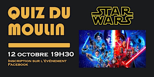 Quiz du Moulin - 12 octobre - Star Wars
