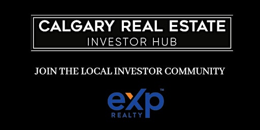 Calgary REI Hub Investor Meetup