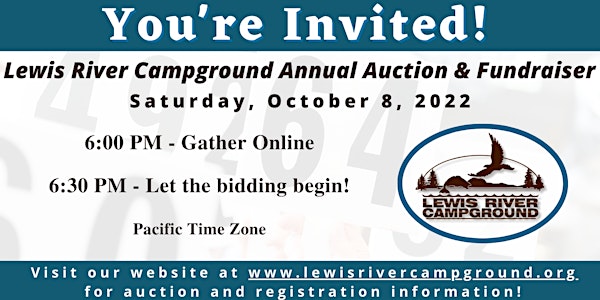 Lewis River Campground Annual  Online Fundraiser Auction 2022