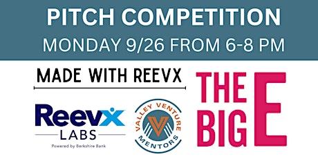 Made with Reevx Pitch Competition at the Big E