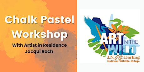 Chalk Pastel Workshop with 2022-23 Artist in Residence Jacqui Roch
