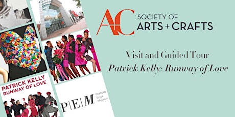 Visit and Guided Tour:  Patrick Kelly: Runway of Love