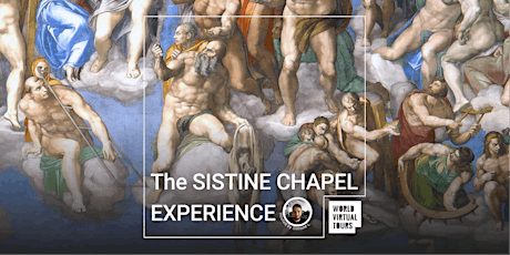 The Sistine Chapel Experience