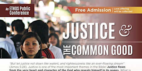Ethos Public Conference: Justice & The Common Good primary image