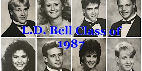 L.D. Bell Class of 1987 35th High School Reunion