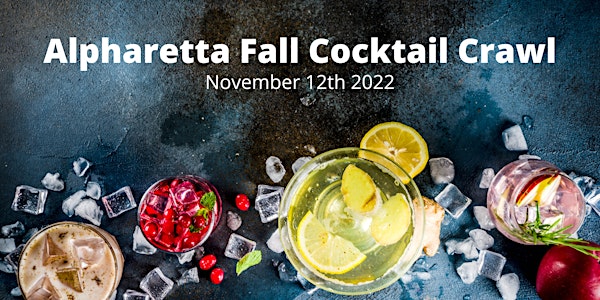 SOLD OUT Alpharetta Fall Cocktail Crawl