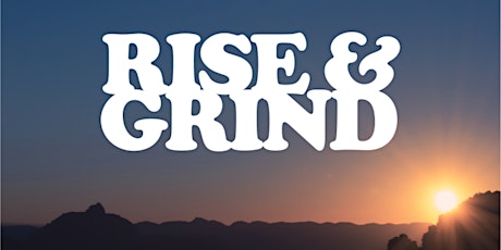 Rise & Grind with Content Creators primary image
