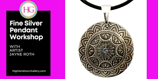 Create Silver Pendant Necklace with Jayne Roth: 2 Day Workshop