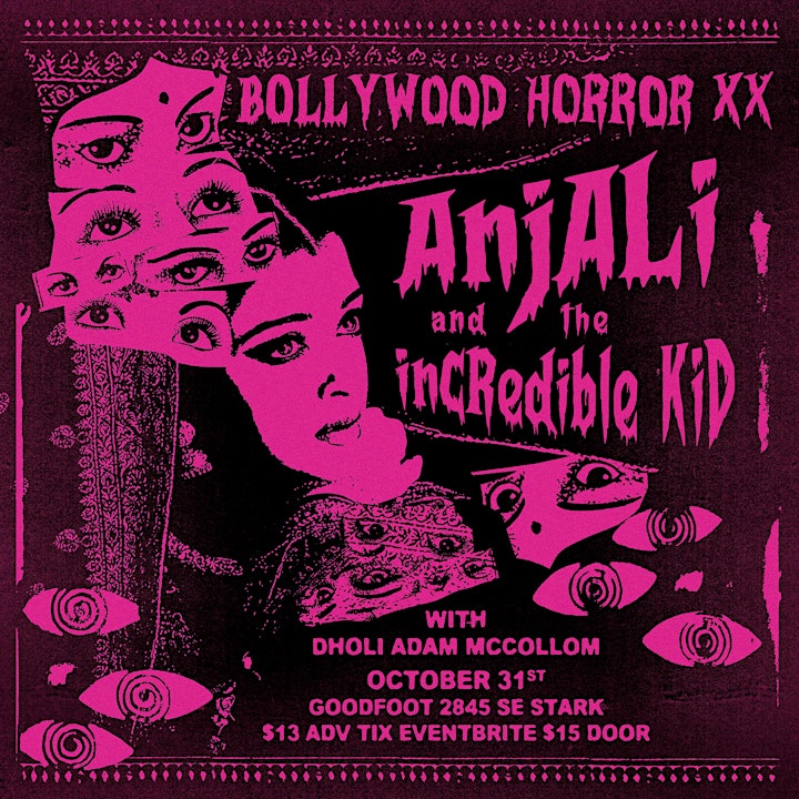 BOLLYWOOD HORROR XX HALLOWEEN DANCE PARTY w/ DJ ANJALI & THE INCREDIBLE KID image