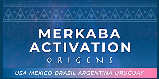 Merkaba Activation - Origens Brasil : Sao Paulo