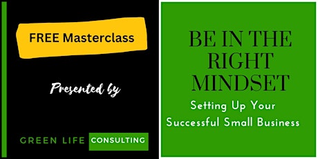 Be In The Right Mindset: Setting Up Your Successful Small Business