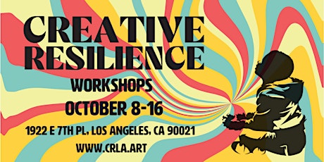 CREATIVE RESILIENCE: Workshops