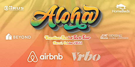 Aloha! Vacation Rental Tech Tour: Maui, HI