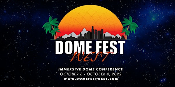Dome Fest West 2022 Fulldome Film Festival