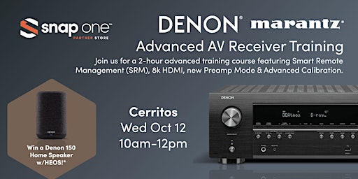 Denon & Marantz Advanced AV Receiver Training - Cerritos, CA