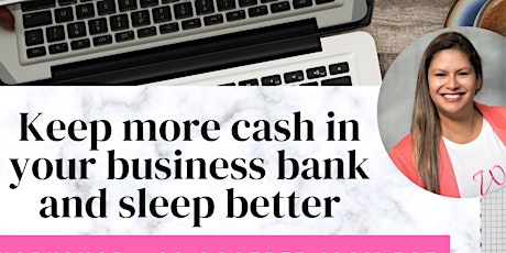 Keep more cash in your business bank and sleep better