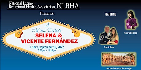 2022 Music Tribute to Selena & Vicente Fernandez