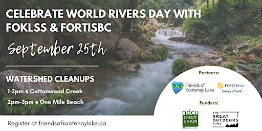 Celebrate World Rivers Day: Watershed Cleanups with FoKLSS & FortisBC