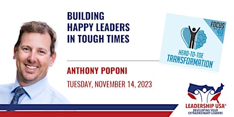 Building Happy Leaders in Tough Times