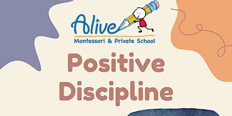 Positive Discipline in Montessori - Wednesday, September 21st at 5:30 PM primary image