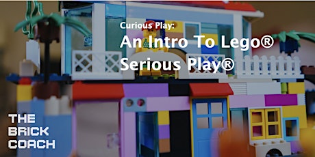 The Brick Coach: An Introduction to Lego® Serious Play®