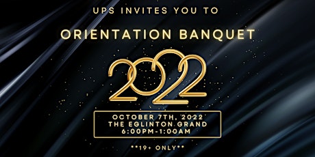 UPS Orientation Banquet 2022