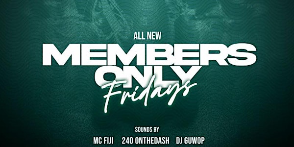 MEMBERS ONLY FRIDAY @ LEVEL UPTOWN