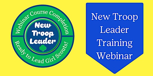 GSNorCal Online | New Troop Leader Training Webinar primary image