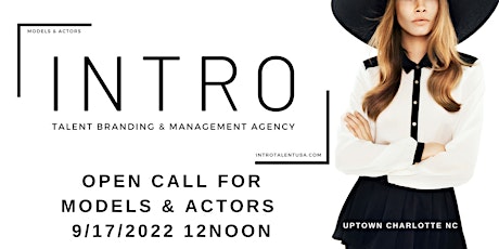 CANCELLED: OPEN CALL FOR MODELS & ACTORS
