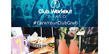 #EarnYourClubGrub Workout & Dine Out primary image
