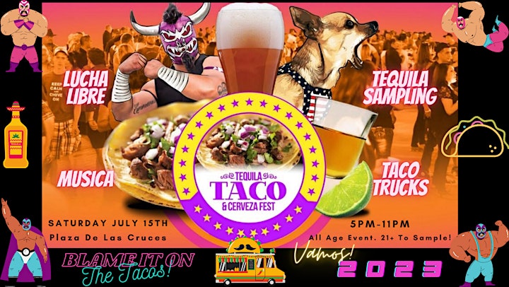 The 2023 LAS CRUCES Tequila, Taco & Cerveza Fest at Plaza De Las Cruces! image