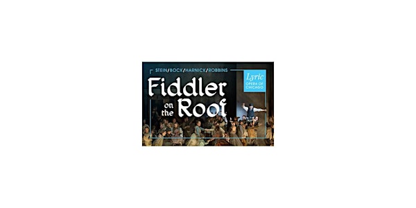 USO Tickets for Troops: Fiddler on the Roof at Lyric Opera House