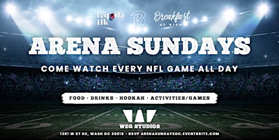 ARENA SUNDAYS :: THE ULTIMATE NFL VIEWING PARTY EXPERIENCE IN DC