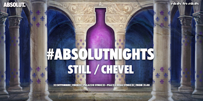 #ABSOLUTNIGHTS Firenze #ABSOLUTNIGHTS Firenze