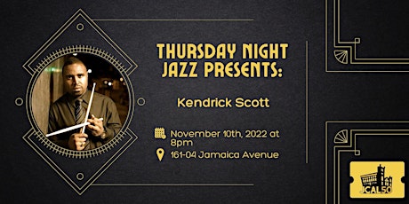 Thursday Night Jazz Presents - Kendrick Scott
