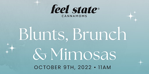 Blunts, Brunch, and Mimosas for Moms