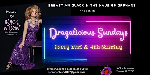 Haus Of Orphans and Sebastian Black Present: Dragalicious Sundays