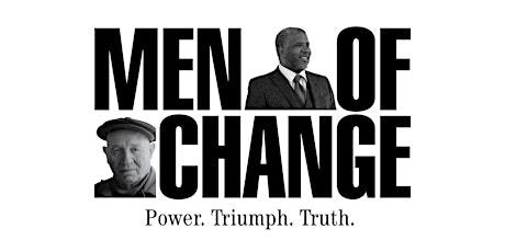 Community Opening - Men of Change: Power. Triumph. Truth.