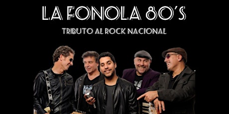 LA FONOLA 80'S | Tributo al Rock Nacional | ABASTO Concert