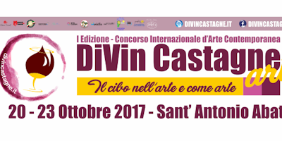 Il Divin Castagne, per la settima edizione, lancia un Concorso Internazionale d’Arte Contemporanea Il Divin Castagne, per la settima edizione, lancia un Concorso Internazionale d’Arte Contemporanea
