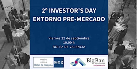 Imagen principal de 2º Investor's Day del Entorno Pre-Mercado