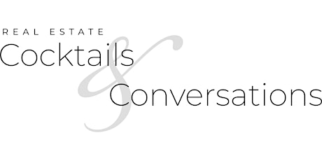 Cocktails & Conversation | A Client Event That Will Feed Your Year primary image