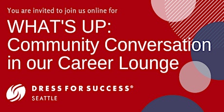 DFS Seattle: October What's Up? Community Conversation (online)