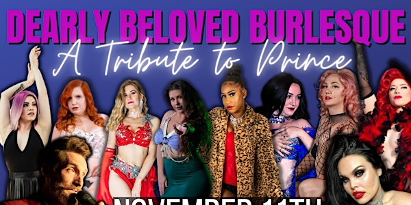 Dearly Beloved Burlesque, a Tribute to Prince