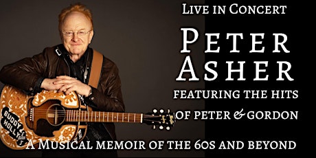 Peter Asher: A Musical Memoir of the 60s and Beyond