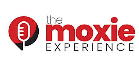 The Moxie Experience